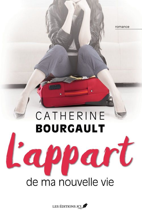 ebook cover of L'appart de ma nouvelle vie, by Bourgault Catherine