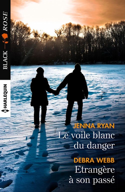 ebook cover of Le voile blanc du danger - Etrangère à son passé, by Jenna Ryan, Debra Webb