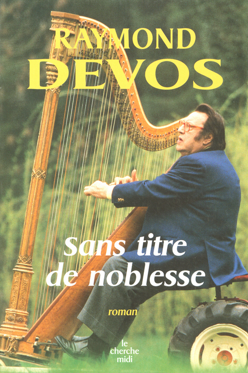 Couverture ebook de Sans titre de noblesse, de Raymond Devos