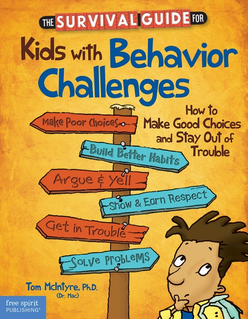 Couverture ebook de The Survival Guide for Kids with Behavior Challenges, de Thomas Mcintyre