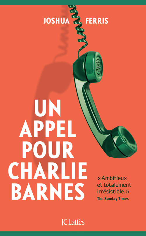 Couverture ebook de Un appel pour Charlie Barnes, de Joshua Ferris