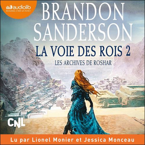 Couverture audiobook de La Voie des rois, volume 2 - Les archives de Roshar, tome 1, de Brandon Sanderson
