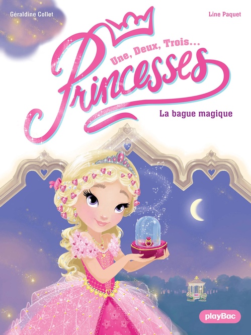 ebook cover of Une, deux, trois Princesses - La bague magique - Nouvelle édition, by Géraldine Collet