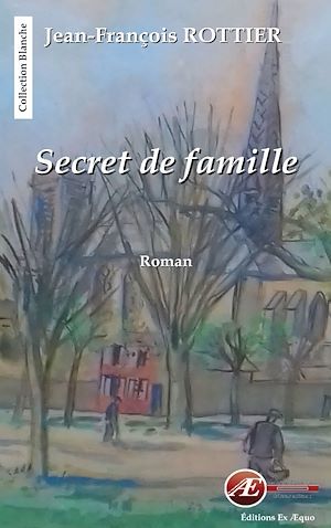 ebook cover of Secret de famille, by Jean-François Rottier