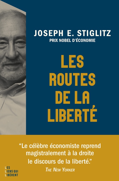 ebook cover of Les routes de la liberté, by Joseph E. Stiglitz