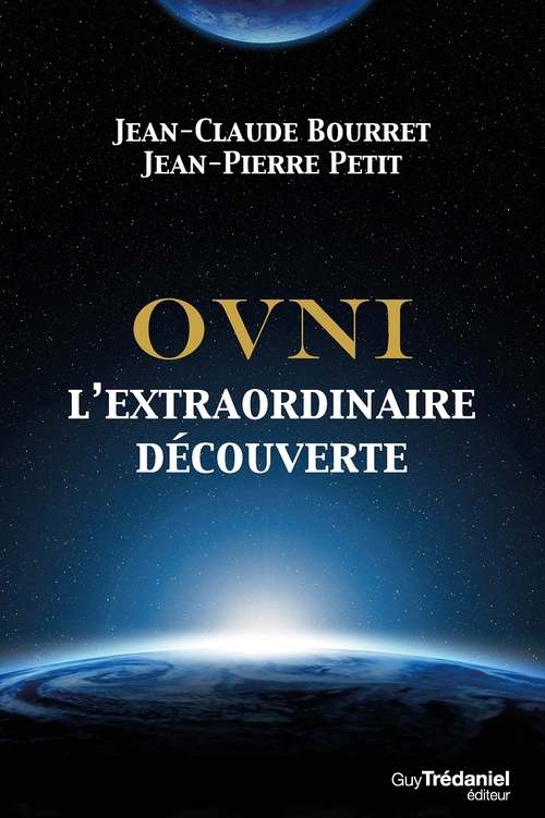 Couverture ebook de OVNI - L'extraordinaire découverte, de Jean-Claude Bourret, Jean-Pierre Petit