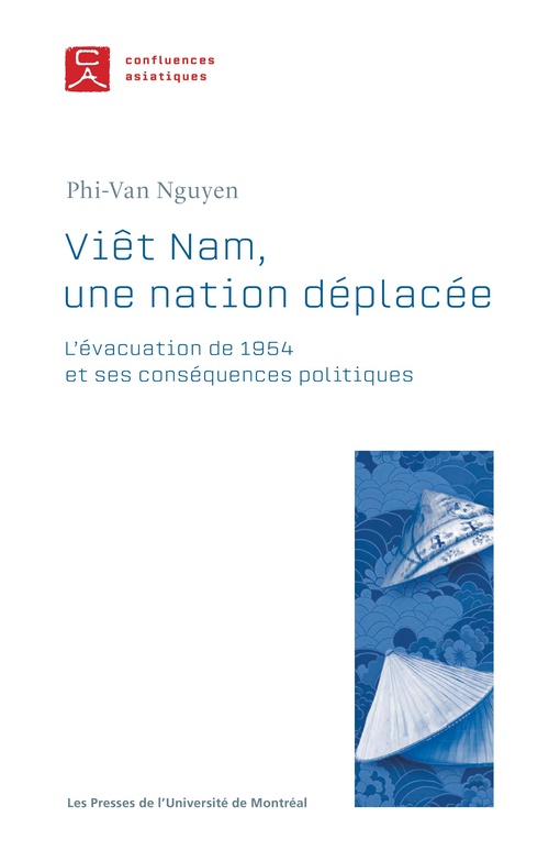 Couverture ebook de Viêt Nam, une nation déplacée, de Phi-Van Nguyen