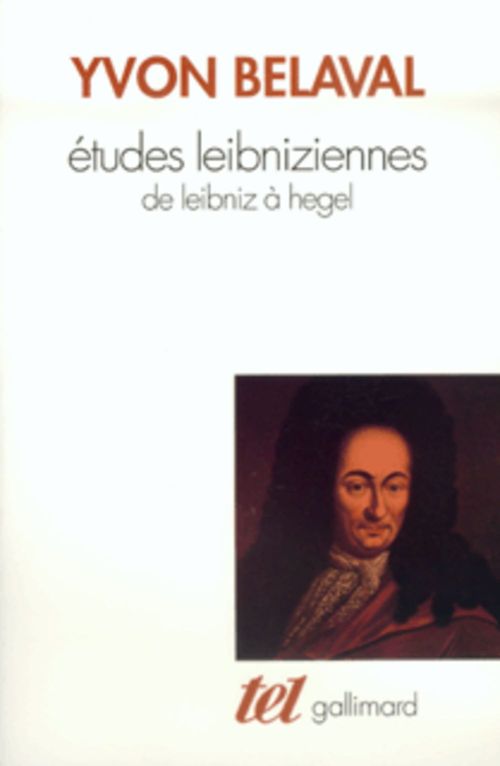 ebook cover of Études leibniziennes. De Leibniz à Hegel, by Yvon Belaval