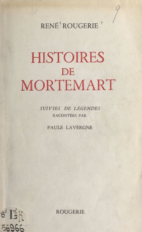 Couverture ebook de Histoires de Mortemart, de Paule Lavergne, Rene Rougerie
