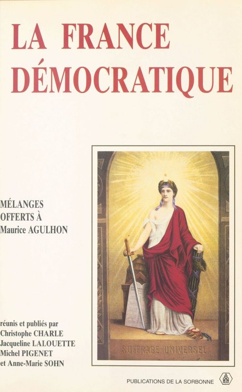 Couverture ebook de La France démocratique : Combats, mentalités, symboles, de Collectif