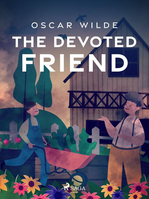 ebook cover of The Devoted Friend, by Oscar Wilde