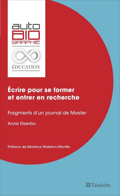 Couverture ebook de Écrire pour se former et entrer en recherche, de Anne Dizerbo