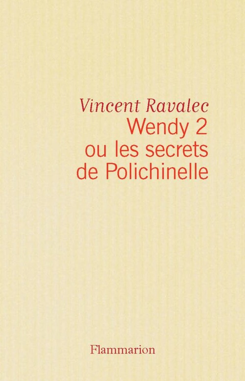 ebook cover of Wendy2 ou les secrets de Polichinelle, by Vincent Ravalec