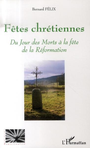 ebook cover of Fêtes chrétiennes, by Bernard Félix