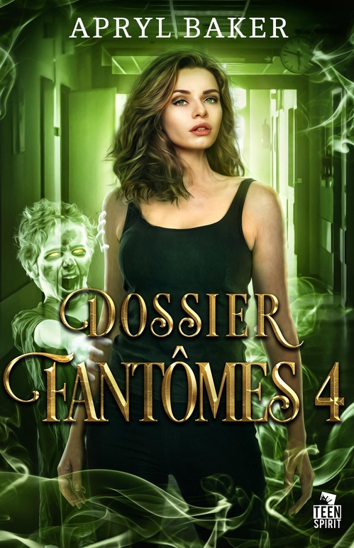 ebook cover of Dossier fantômes 4, by Apryl Baker