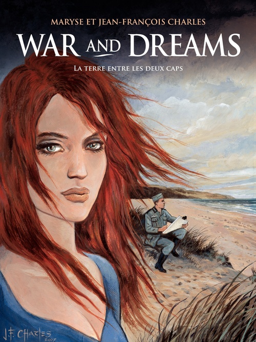 Couverture ebook de War and Dreams (Tome 1) - La Terre entre les deux caps, de Maryse Charles, Jean-françois Charles