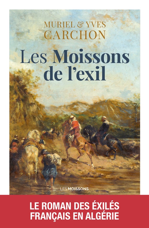 ebook cover of Les moissons de l'exil, by Muriel Carchon, Yves Carchon