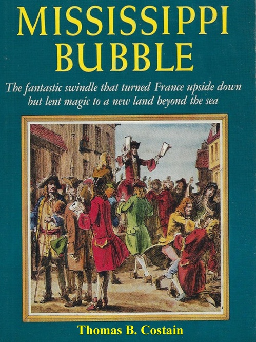 ebook cover of The Mississippi Bubble, by Thomas B. Costain