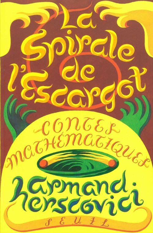 ebook cover of La Spirale de l'escargot. Contes mathématiques, by Armand Herscovici