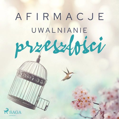 Couverture audiobook de Afirmacje - Uwalnianie przeszlo´sci, de Maxx-Audio