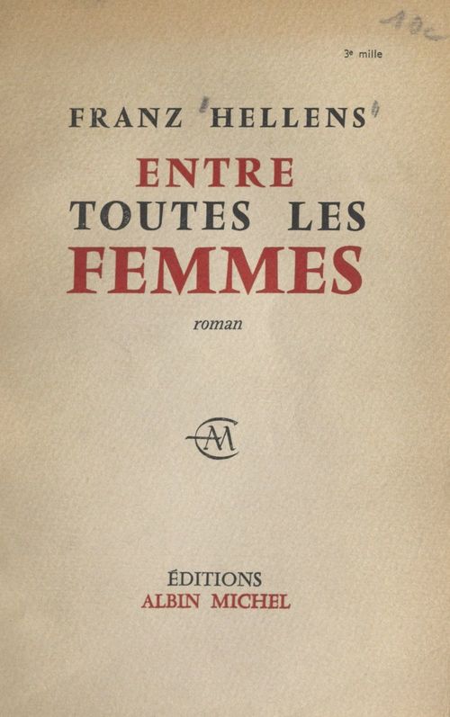 ebook cover of Entre toutes les femmes, by Franz Hellens