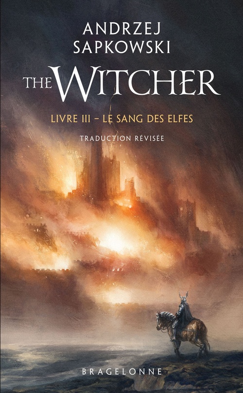 Couverture ebook de Sorceleur (Witcher), T3 : Le Sang des elfes (traduction révisée), de Andrzej Sapkowski