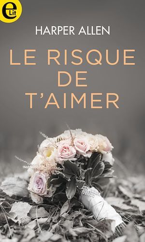 ebook cover of Le risque de t'aimer, by Allen Harper