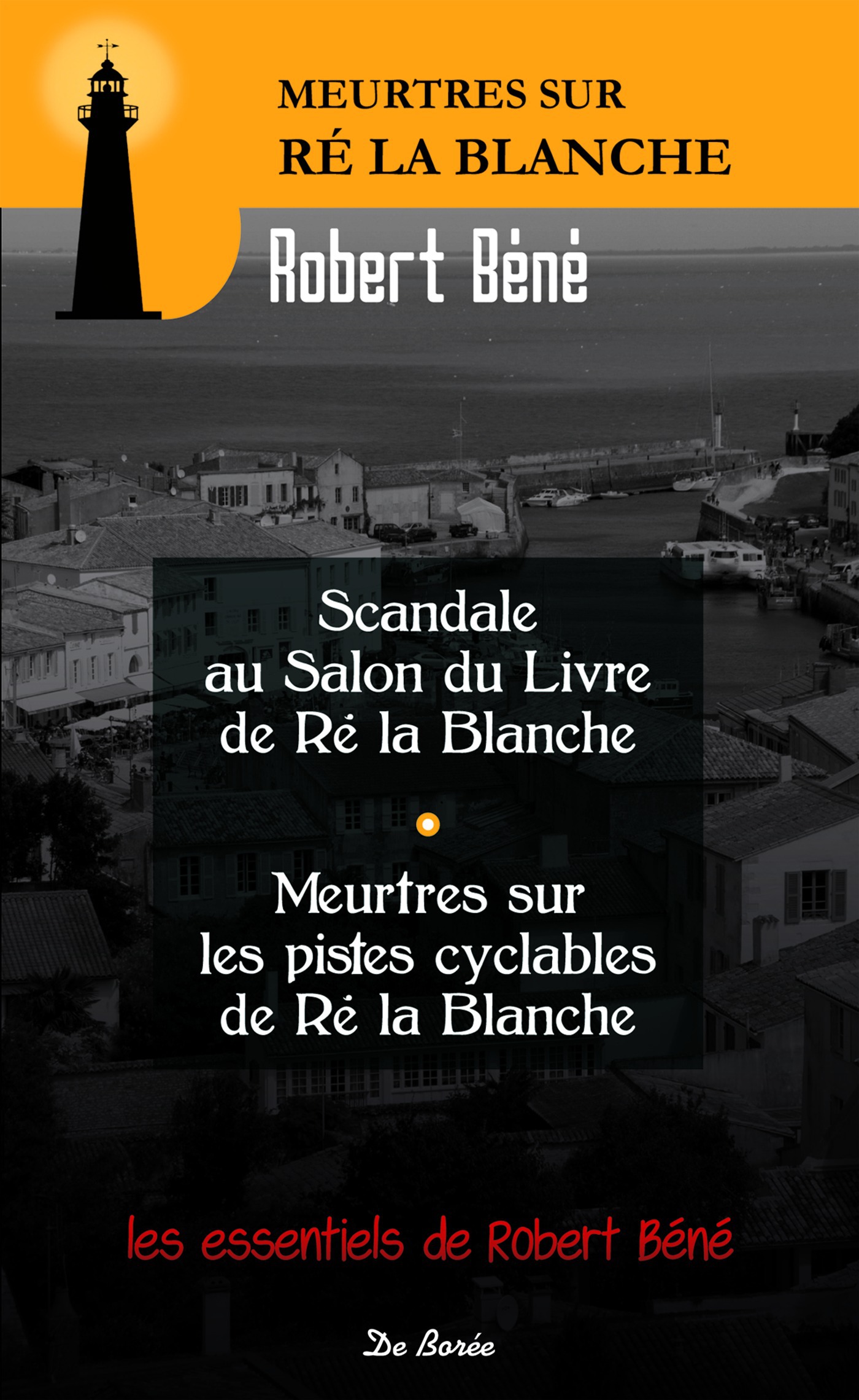 Couverture ebook de Scandale au salon du livre de Ré la Blanche, de Robert Béné
