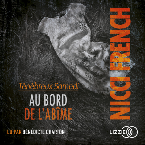 Couverture audiobook de Ténébreux samedi - Au bord de l'abîme, de Nicci French