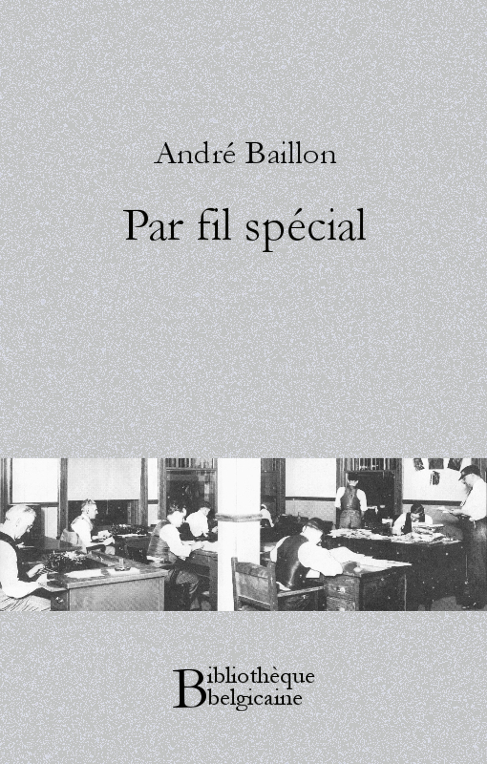 ebook cover of Par fil spécial, by André Baillon