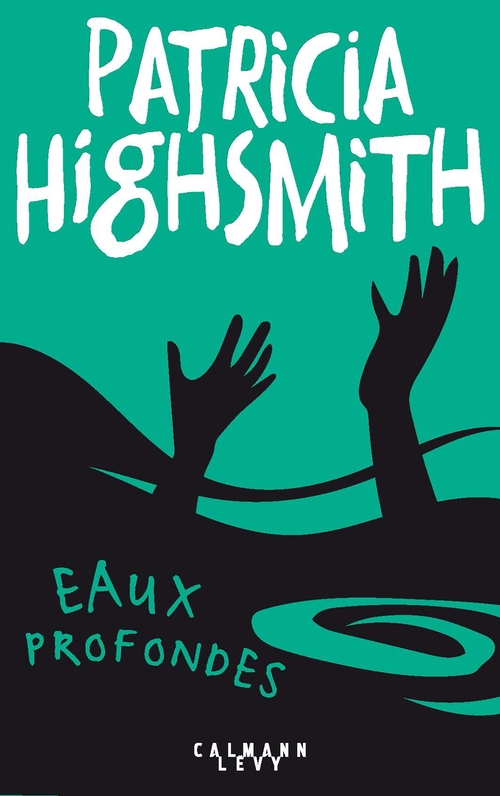ebook cover of Eaux profondes, by Patricia Highsmith