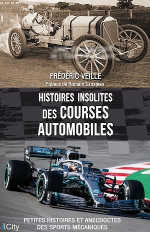 Couverture ebook de Histoires insolites des courses automobiles, de Frédéric Veille