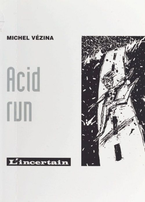 ebook cover of Acid run, by Michel Vezina