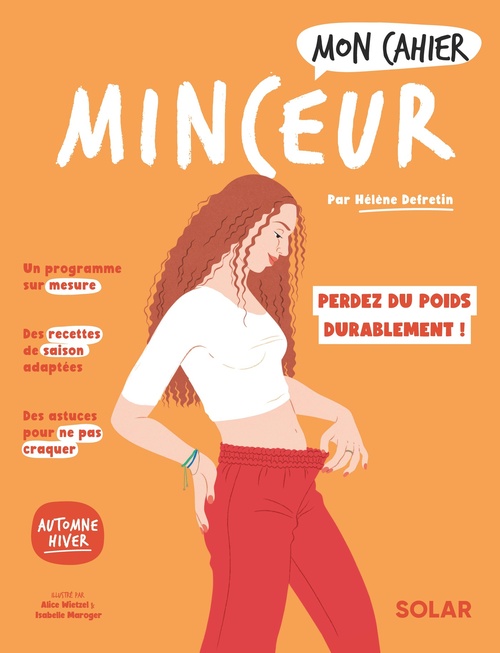 Couverture ebook de Mon cahier Minceur automne-hiver, de Hélène Defretin, Isabelle Maroger, Alice Wietzel