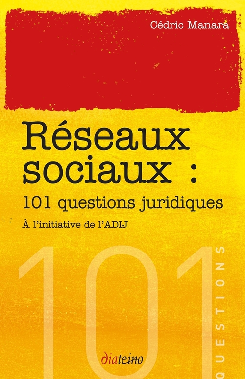 Couverture ebook de 101 questions juridiques sur les réseaux sociaux, de Cédric Manara