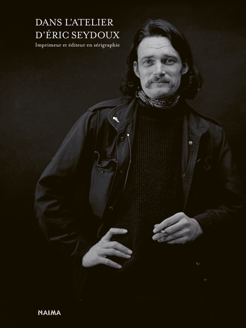 ebook cover of Dans l'atelier d'Éric Seydoux, by Dominique De Beir, Jacques De Loustal, Cecile Pocheau-Lesteven