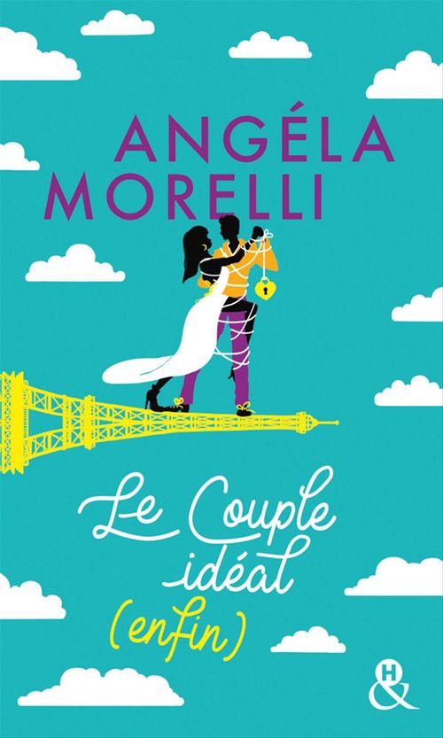 Couverture ebook de Le couple idéal (enfin), de Angéla Morelli
