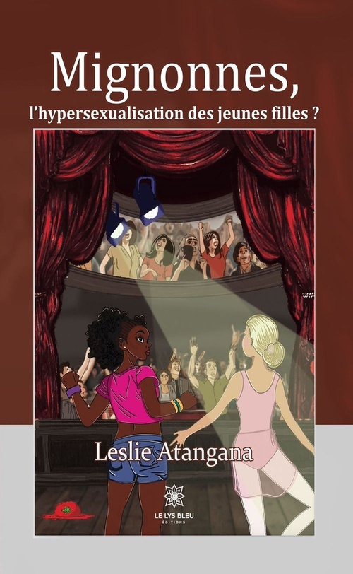 Couverture ebook de Mignonnes, l'hypersexualisation des jeunes filles ?, de Leslie Atangana