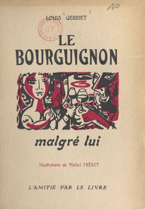 ebook cover of Le Bourguignon malgré lui, by Louis Gerriet