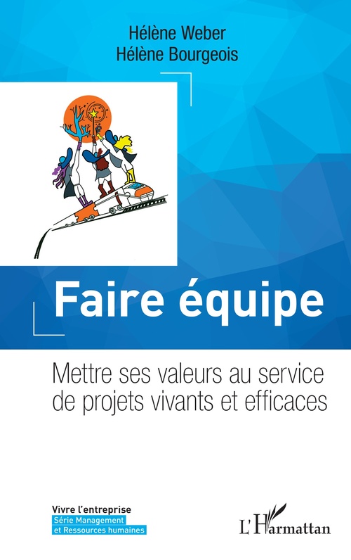 ebook cover of Faire équipe, by Hélène Bourgeois, Hélène Weber
