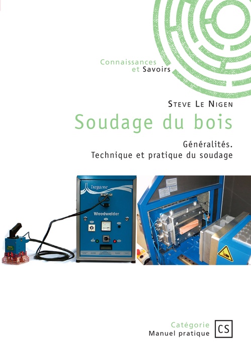 Couverture ebook de Soudage du bois, de Steve Le Nigen