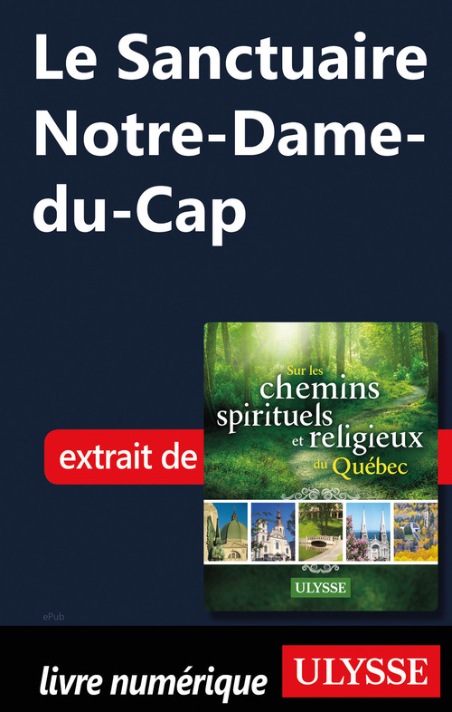 Couverture ebook de Le Sanctuaire Notre-Dame-du-Cap, de Siham Jamaa