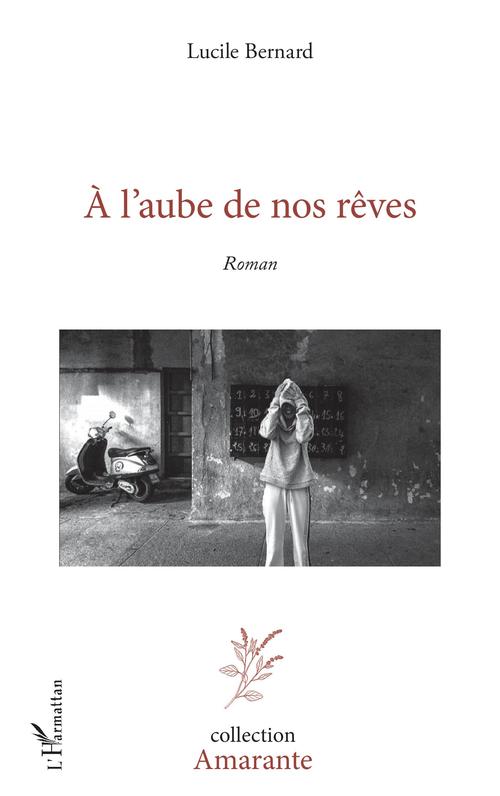 ebook cover of À l'aube de nos rêves, by Lucile Bernard