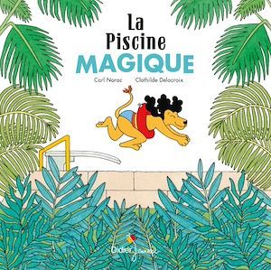 ebook cover of La Piscine magique, by Carl Norac