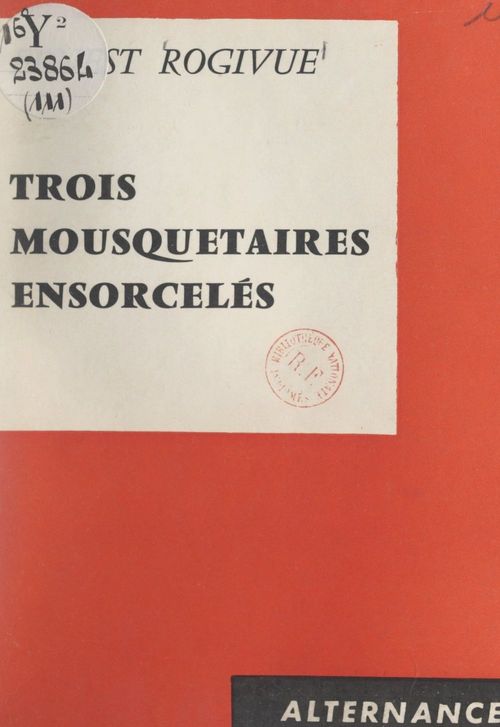 ebook cover of Trois mousquetaires ensorcelés, by Ernest Rogivue