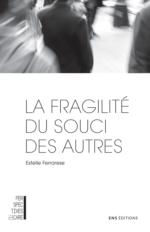 ebook cover of La fragilité du souci des autres, by Estelle Ferrarese