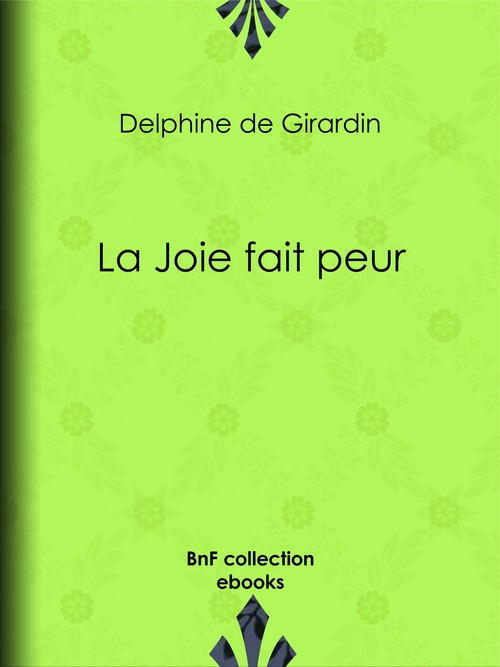 ebook cover of La Joie fait peur, by Delphine de Girardin