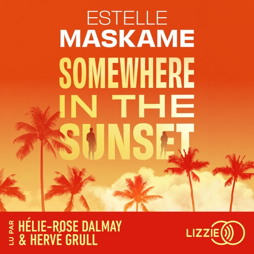Couverture audiobook de Somewhere in the sunset, de Estelle Maskame