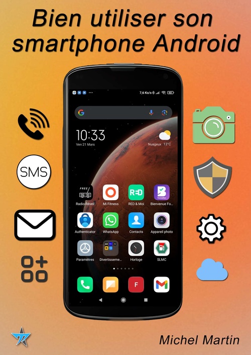 Couverture ebook de Bien utiliser son smartphone Android, de Michel Martin