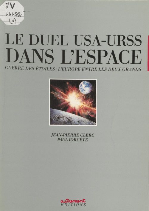 ebook cover of Le Duel U.S.A.-U.R.S.S. dans l'espace, by Paul Iorcete